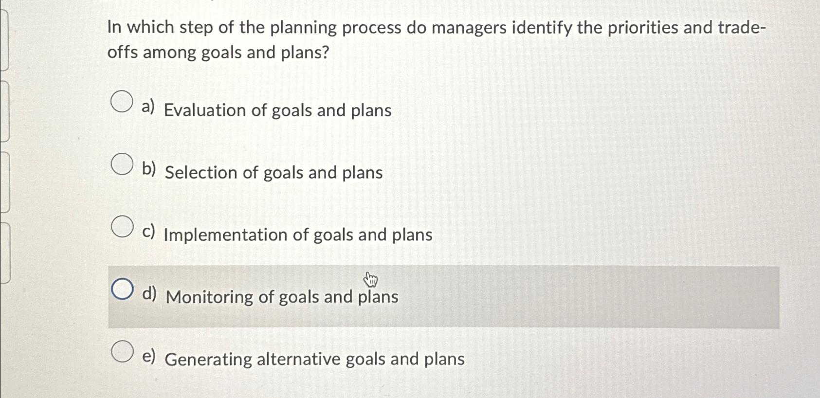 Solved In which step of the planning process do managers | Chegg.com