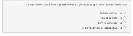 Solved If a transformer is fed from a dc rather than a Chegg com