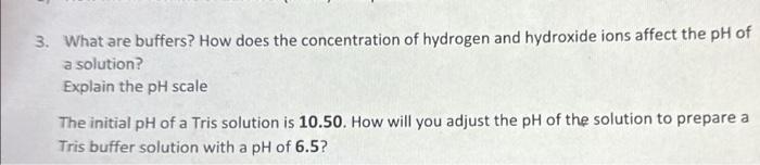 Solved 3. What are buffers? How does the concentration of | Chegg.com