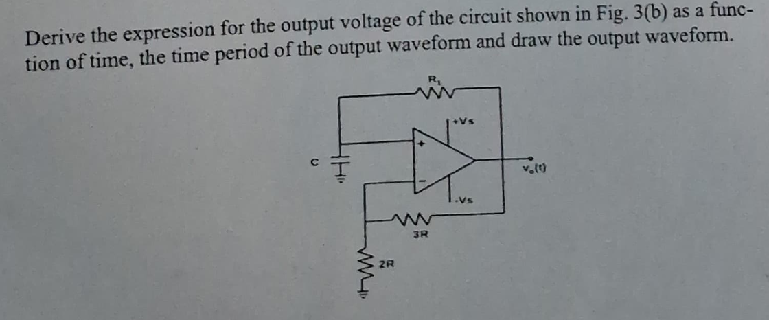 Solved Derive The Expression For The Output Voltage Of The Chegg Com