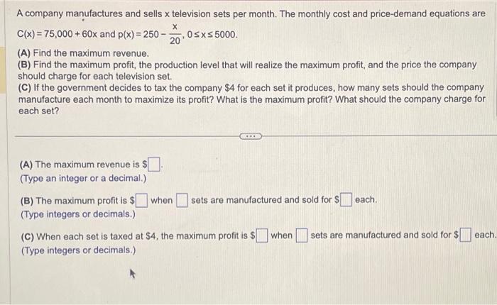 Solved A company manufactures and sells x television sets | Chegg.com