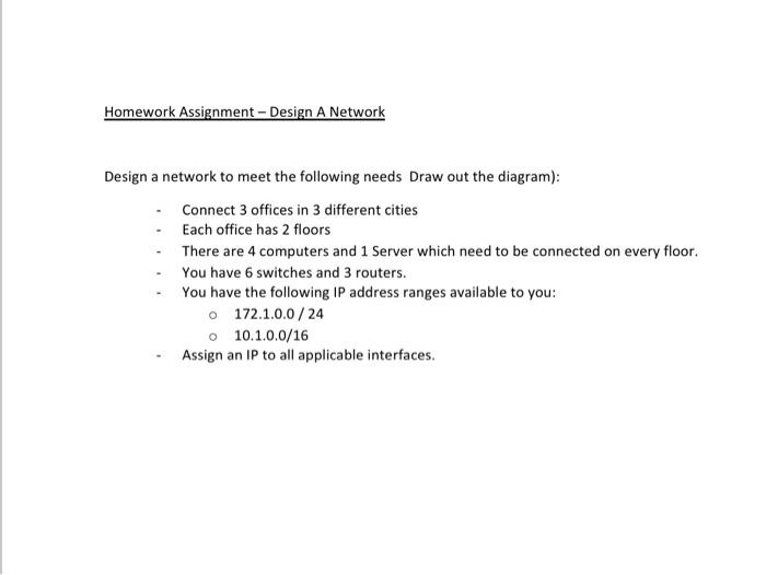 Solved Design a network to meet the following needs Draw out | Chegg.com