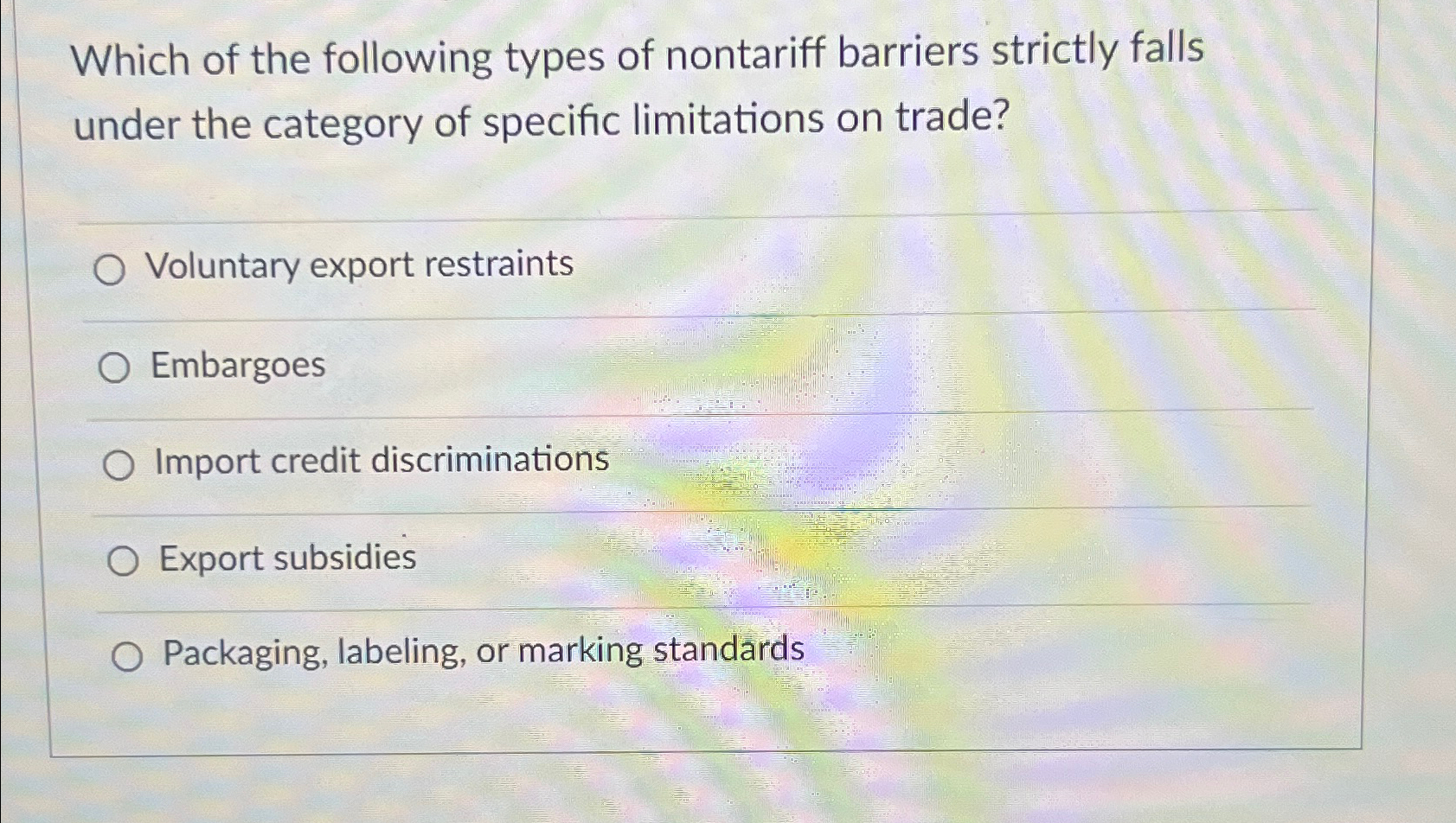 Solved Which of the following types of nontariff barriers