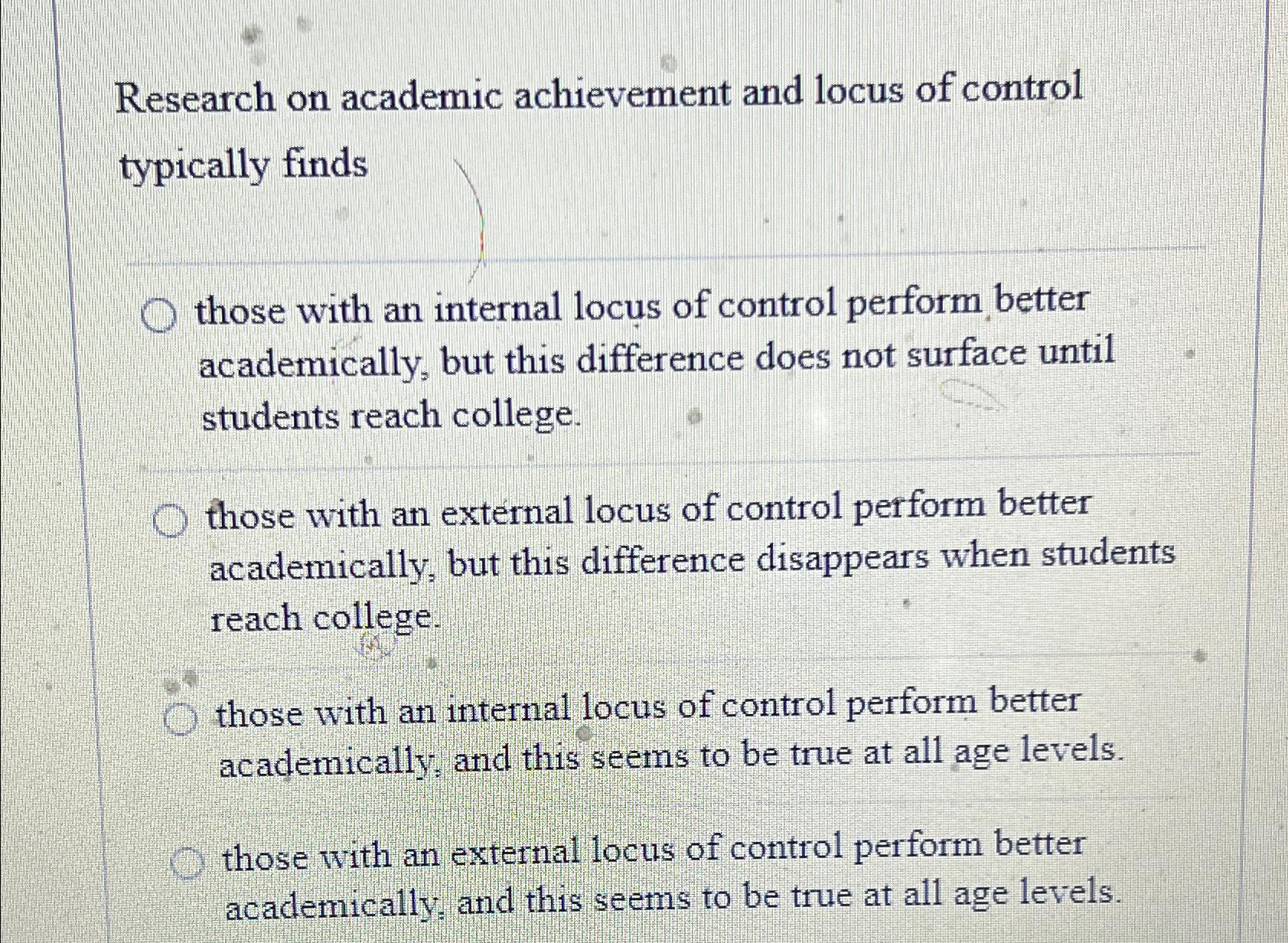 research on academic achievement and locus of control typically finds