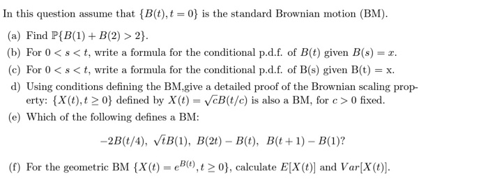 Solved In This Question Assume That B T T 0 Is The S Chegg Com