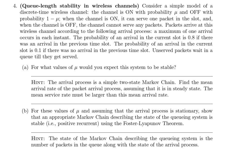 4. (Queue-length stability in wireless channels) | Chegg.com