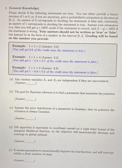Solved 5. [General Knowledge] Please decide if the following | Chegg.com
