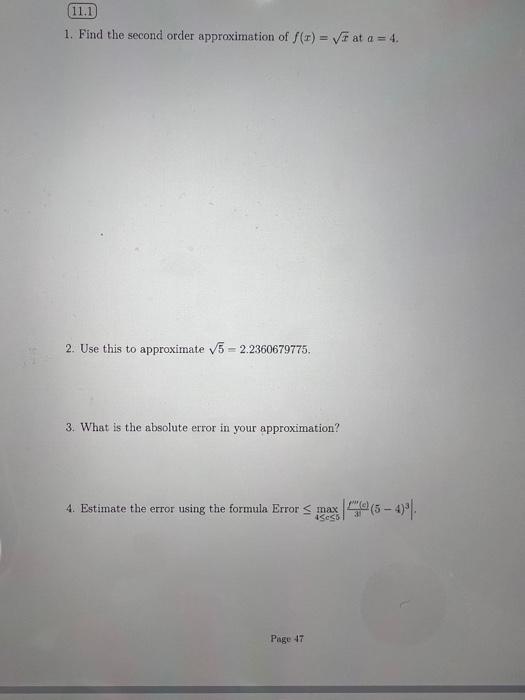 Solved 11.1 1. Find The Second Order Approximation Of () = | Chegg.com