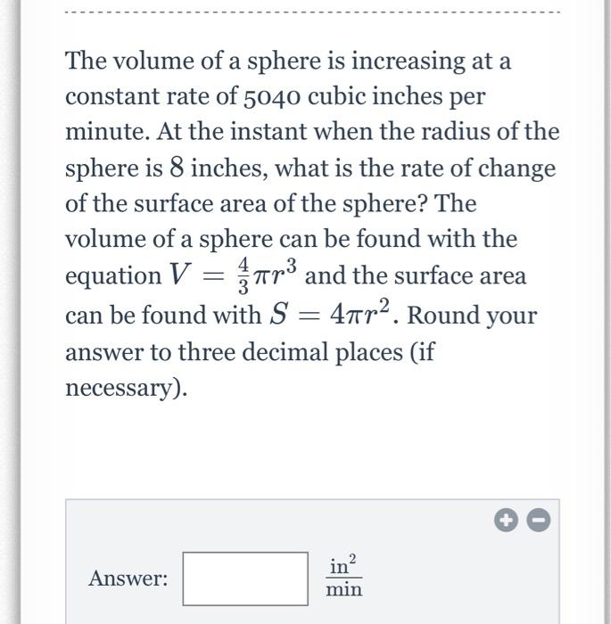 Solved The volume of a sphere is increasing at a constant | Chegg.com