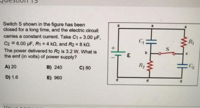 Solved Switch S shown in the figure has been closed for a | Chegg.com