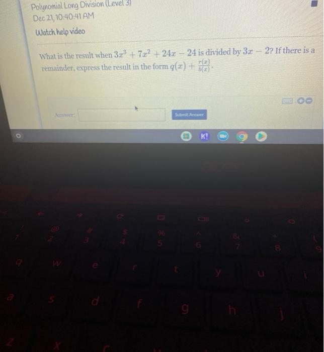 Polynomial Long Division Level 3 Dec 21 10 40 41 Chegg Com