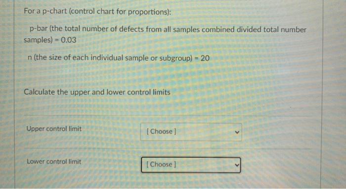 Solved For a p-chart (control chart for proportions): p-bar | Chegg.com