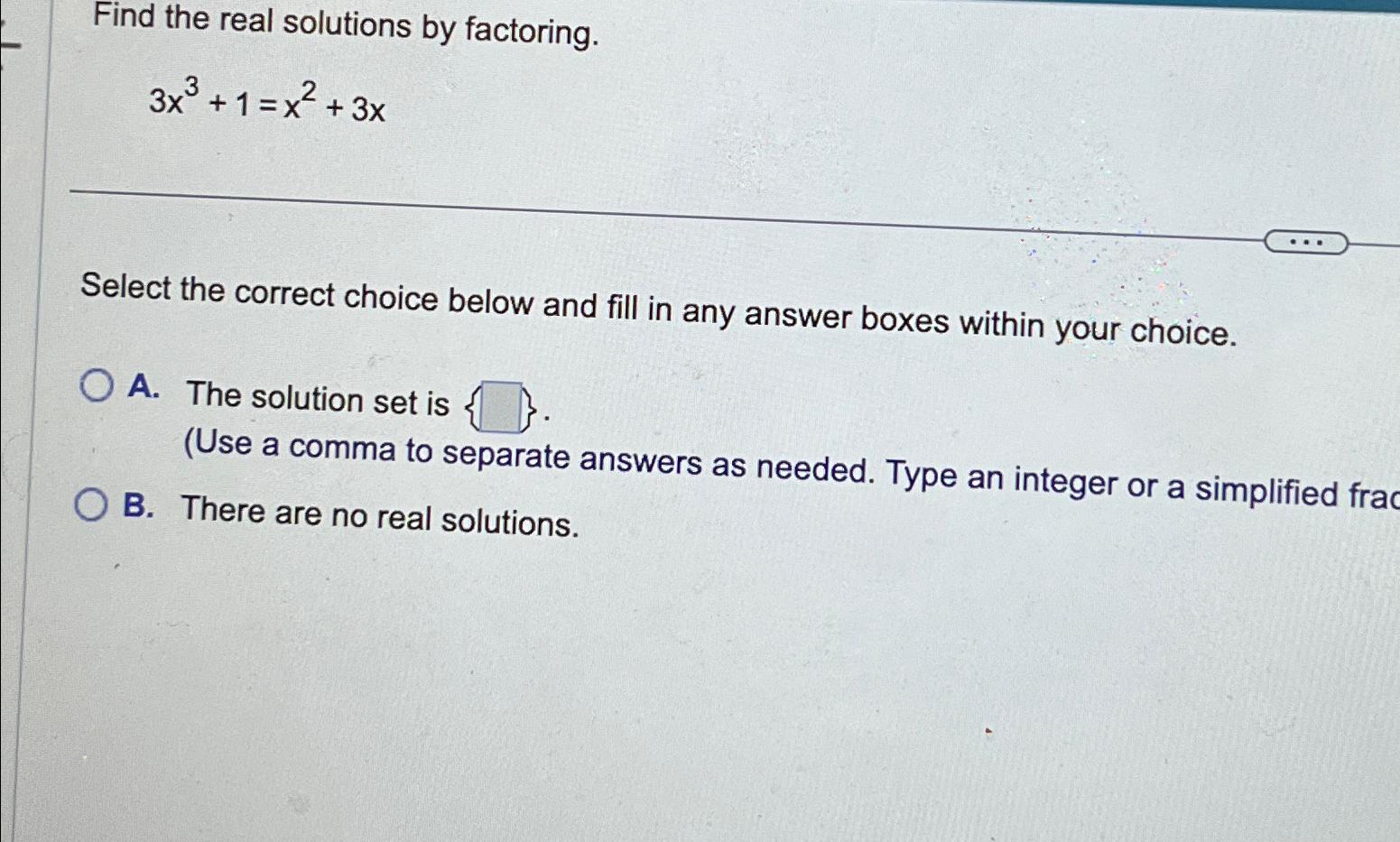 Solved Find the real solutions by | Chegg.com