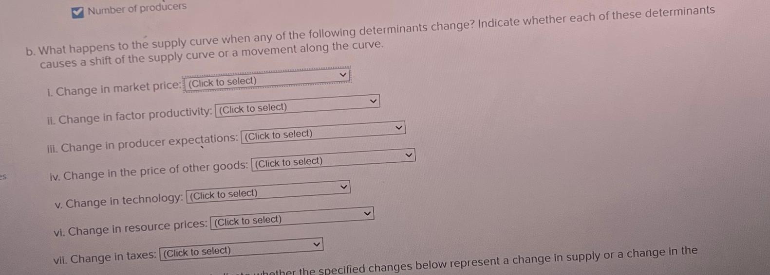 Solved Number of producersb. ﻿What happens to the supply