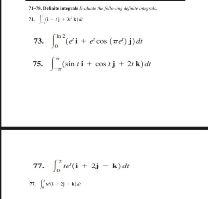 Solved 71-78. Definite integrals Evaluate the following | Chegg.com
