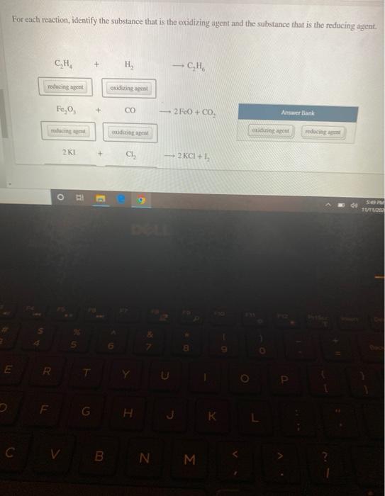 Solved For each reaction identify the substance that is the