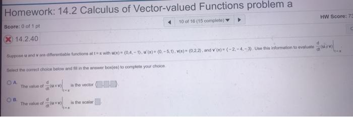 Solved Homework: 14.2 Calculus of Vector-valued Functions | Chegg.com