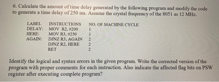Solved 6. Calculate the amount of time delay generated by | Chegg.com