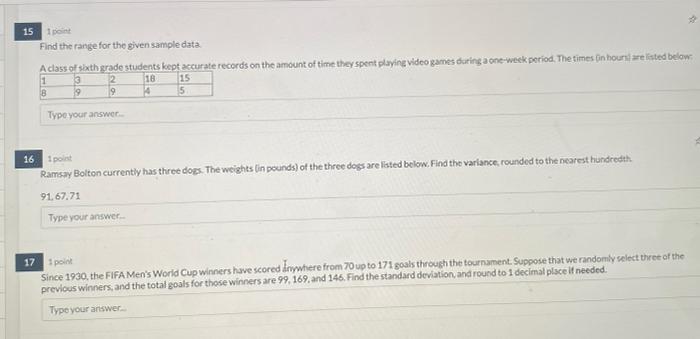 Solved 1 point Find the range for the given sample data. A | Chegg.com