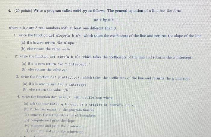 Solved 4. (20 points) Write a program called ex04.py as | Chegg.com