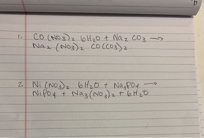 Solved 1. Co (no3)2 6h₂o + Na2co3 -> Naz (no3)2 Co (co3)2 2. 