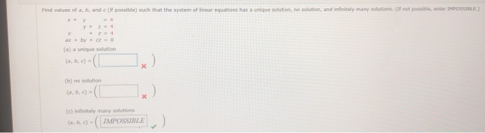 Solved Find Values Of A B And C If Possible Such That