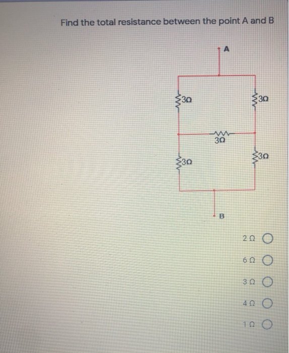 Solved Find the total resistance between the point A and B A | Chegg.com