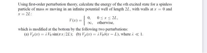 Solved Using First-order Perturbation Theory, Calculate The | Chegg.com