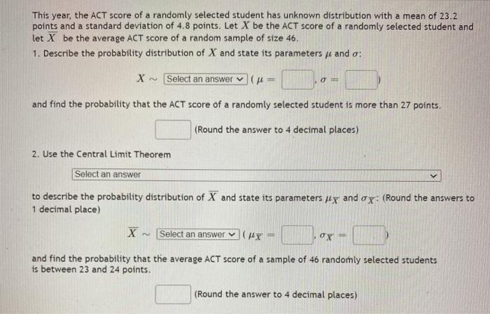 Solved This year, the ACT score of a randomly selected | Chegg.com