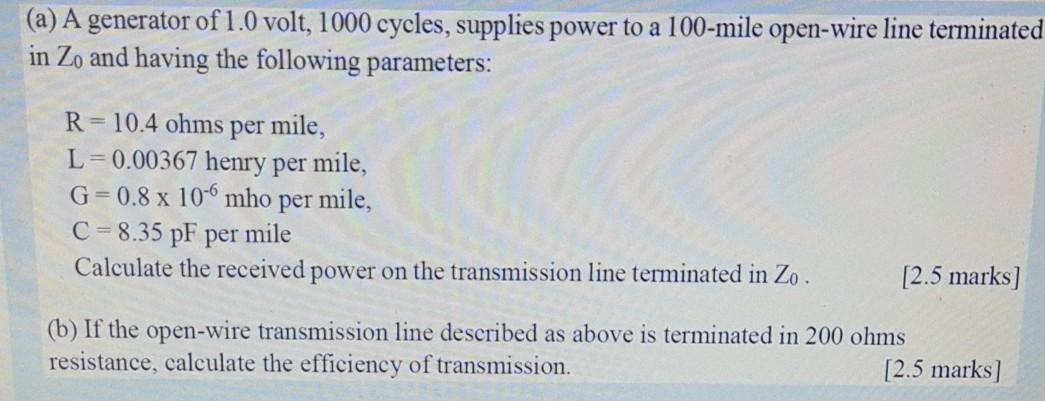 Solved A A Generator Of 1 0 Volt 1000 Cycles Supplies Chegg Com