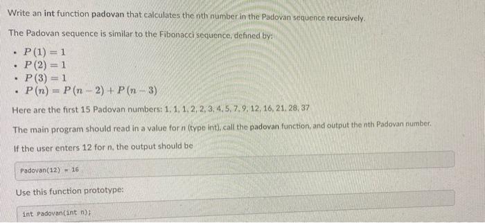 Solved Write an int function padovan that calculates the nth | Chegg.com