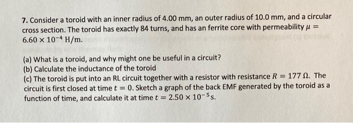 Solved 7. Consider a toroid with an inner radius of 4.00 mm, | Chegg.com