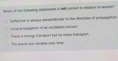 Solved Which of the following statements is not correct in | Chegg.com