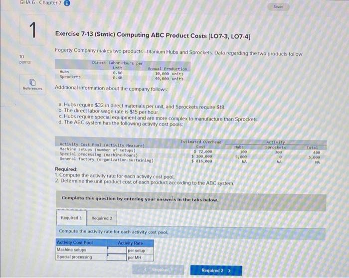 Solved Exercise 7-13 (Static) Computing ABC Product Costs | Chegg.com