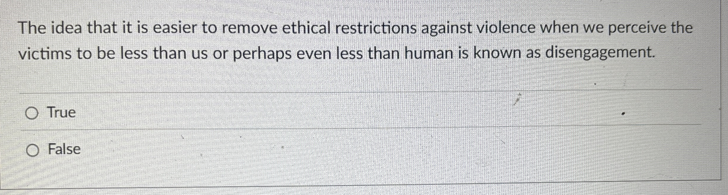 Solved The idea that it is easier to remove ethical | Chegg.com
