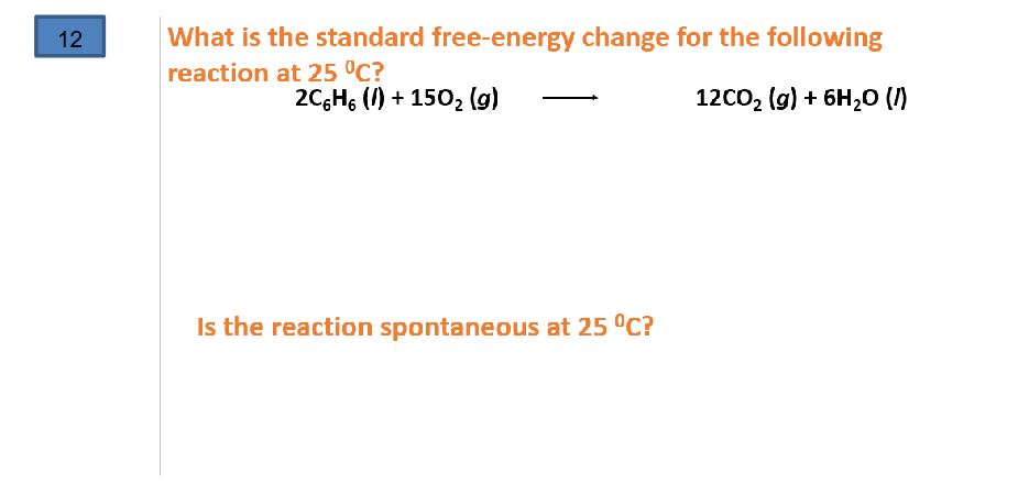Solved What is ﻿the standard free-energy change for the | Chegg.com