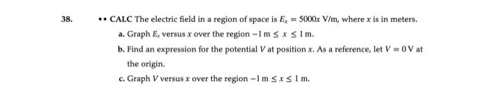 Solved - CALC The electric field in a region of space is | Chegg.com