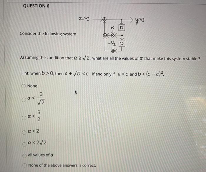 Solved QUESTION 6 [n] 4 yen] Consider the following system | Chegg.com
