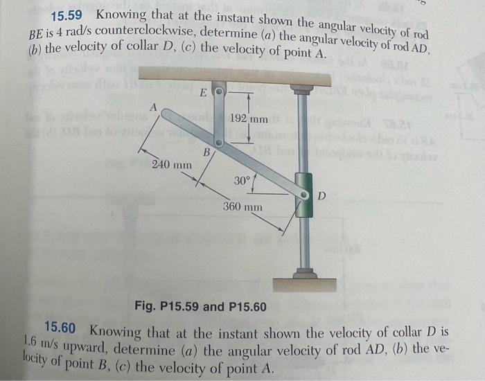 [Solved]: 15.59 Knowing That At The Instant Shown The Angul