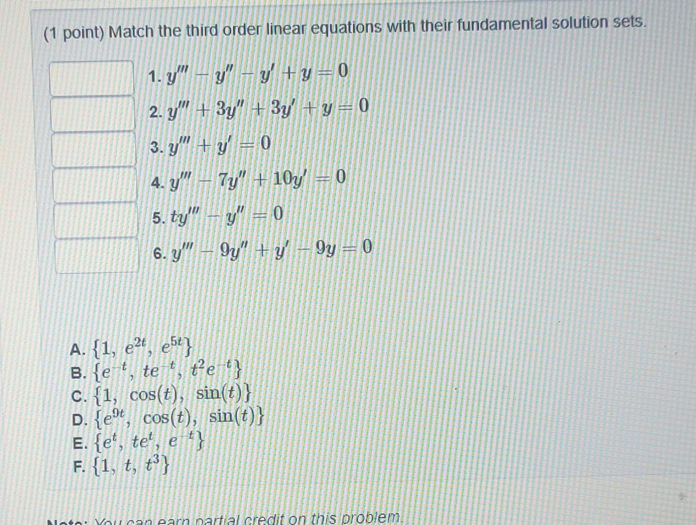 Solved (1 point) Match the third order linear equations with | Chegg.com