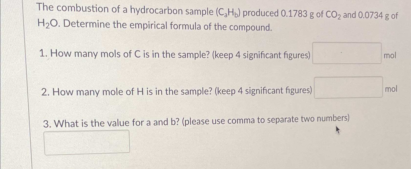 Solved The combustion of a hydrocarbon sample (CaHb) | Chegg.com