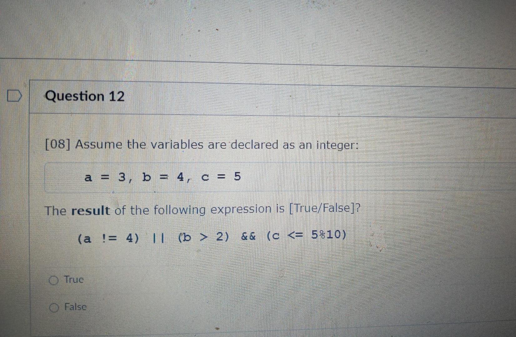 Solved Question 12 [08] Assume the variables are declared as | Chegg.com