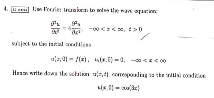 Solved Use Fourier transform to solve the wave equation: | Chegg.com