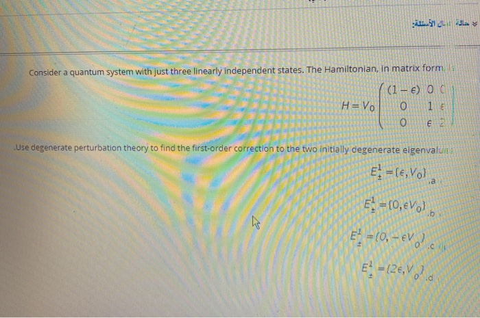 Solved حالة الى الأسئلة Consider A Quantum System With Just | Chegg.com