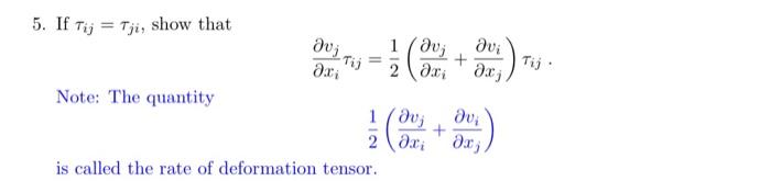 Solved If τij=τji, show that Note: The quantity | Chegg.com