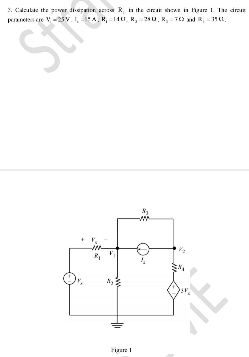 Solved 3. Calculate The Power Dissipation Across R₂ In The | Chegg.com