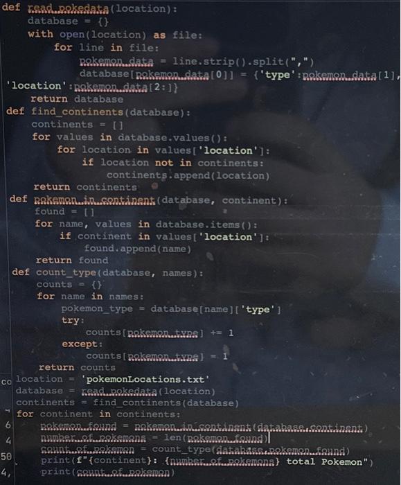 Solved Write a function called pokemon_in_continent) which