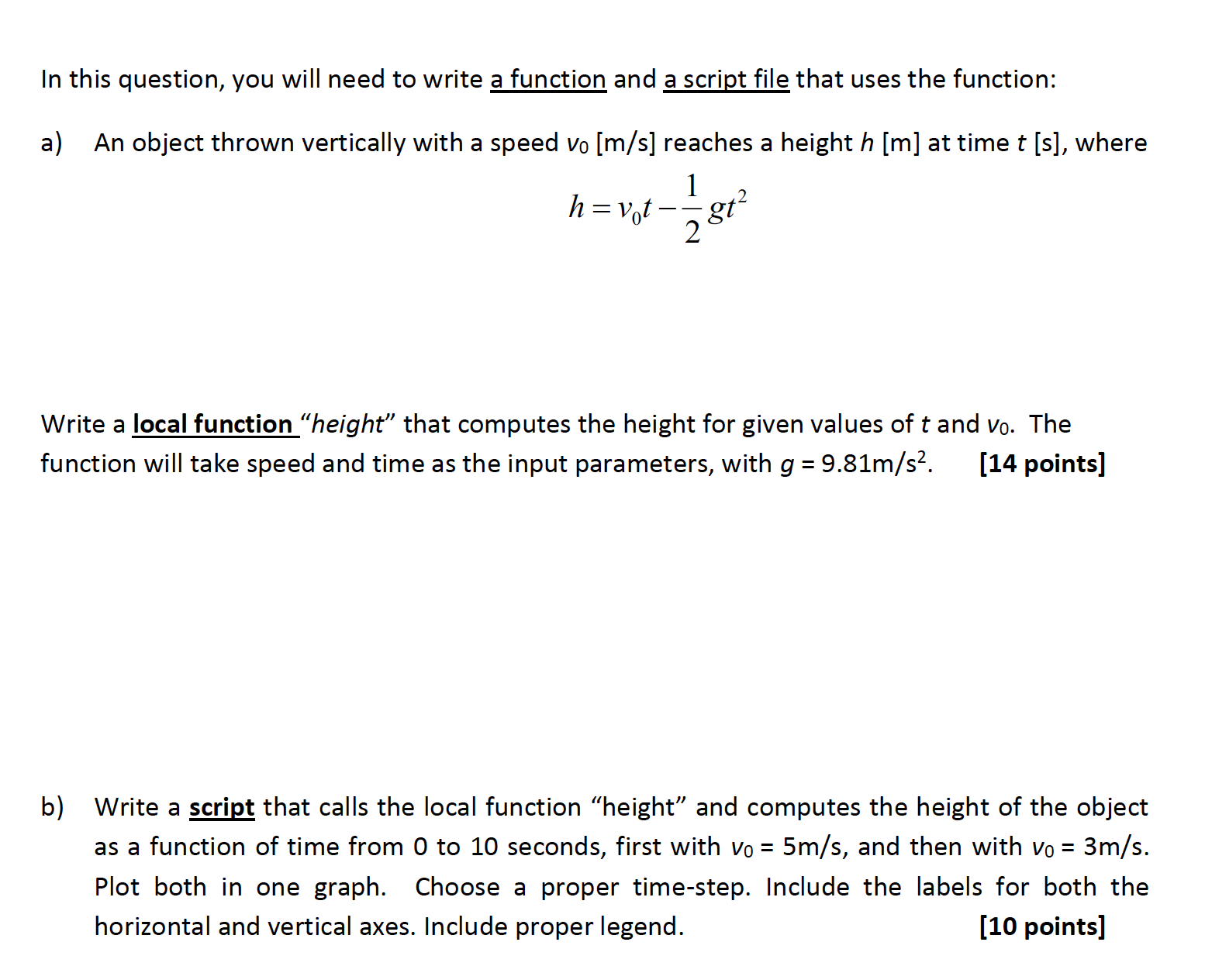 Solved b) ﻿Write a script that calls the local function | Chegg.com