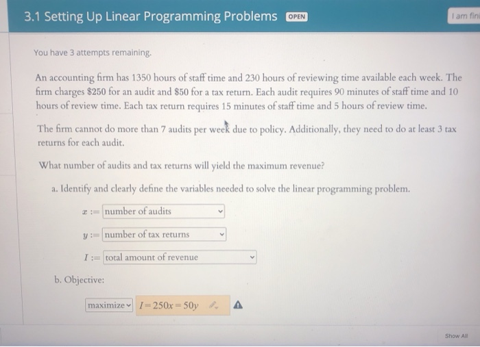 Solved 3.1 Setting Up Linear Programming Problems OPEN I am | Chegg.com