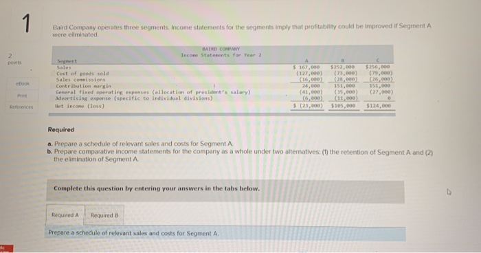 Solved 1 Baird Company operates three segments. Income | Chegg.com